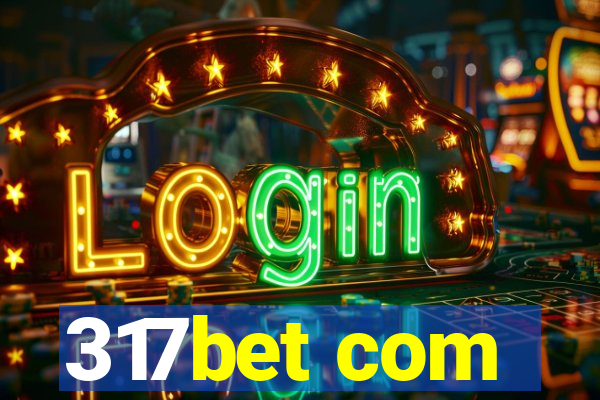 317bet com